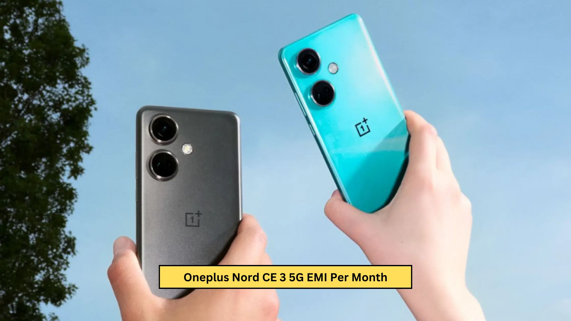 Oneplus Nord CE 5G EMI Per Month – Discount Price, Exchange Offers & Specifications