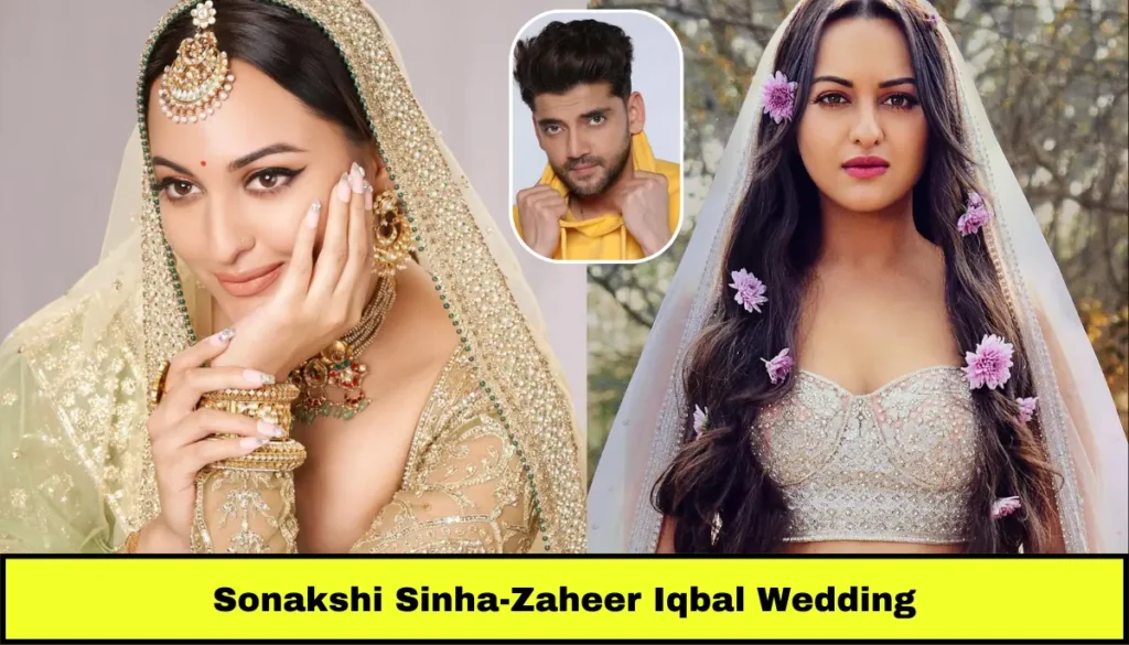 Sonakshi Sinha-Zaheer Iqbal Wedding: Beautiful सोनाक्षी सिन्हा 23 जून को करने वाली हैं, जहीर इक़बाल से शादी