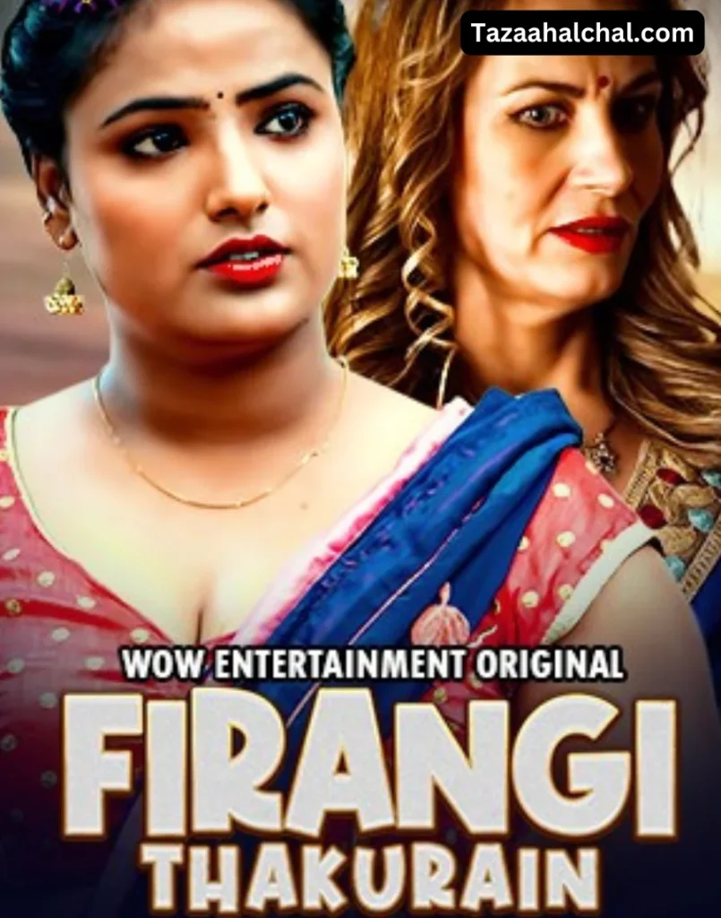 Shyna khatri Firangi Thakurain
