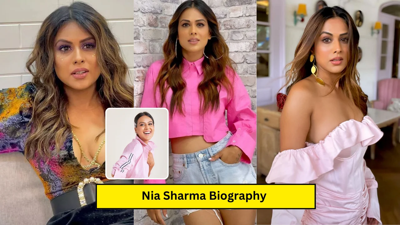 Nia Sharma Biography: Bigg Boss 18, Wiki, Age, Family, Career, Boyfriend, Net Worth, Income 2024, जानिये पूरी डिटेल्स