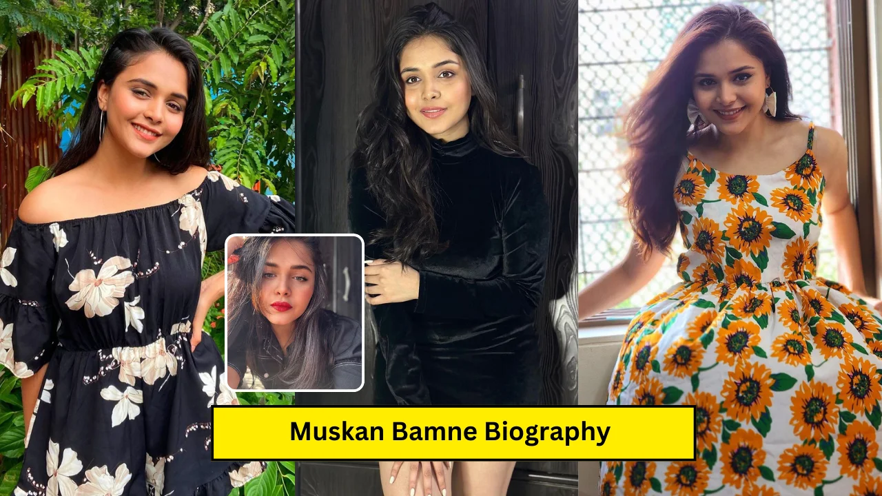 Muskan Bamne Biography: Bigg Boss 18, Wiki, Age, Family, Career, Boyfriend, Net Worth, Income 2024, जानिये पूरी डिटेल्स
