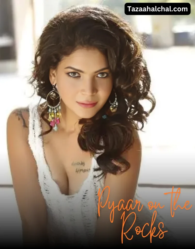 Mahi Kaur Pyaar on the Rocks