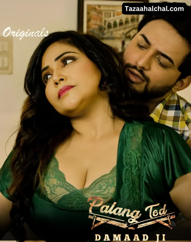 Rajsi Verma Palang Tod