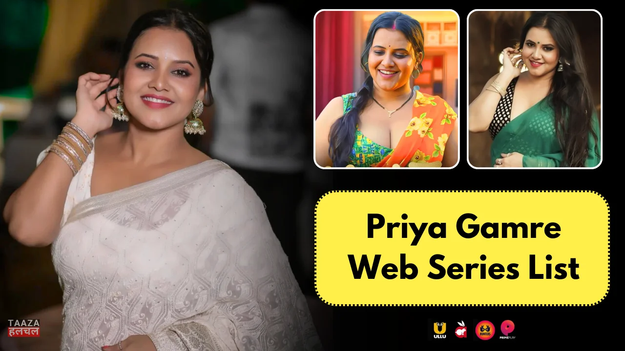 Priya Gamre Web Series List: Web Series Names, Cast, Platform, Release Date, Episode