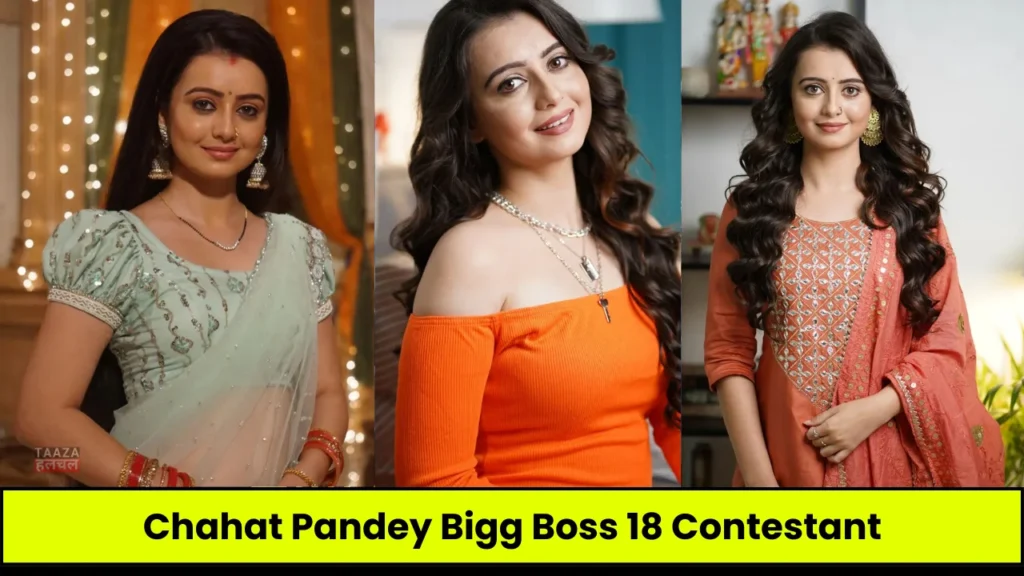 Chahat Pandey Biography: Bigg Boss 18, Wiki, Age, Family, Career, Boyfriend, Net Worth, Income 2024, जानिये पूरी डिटेल्स