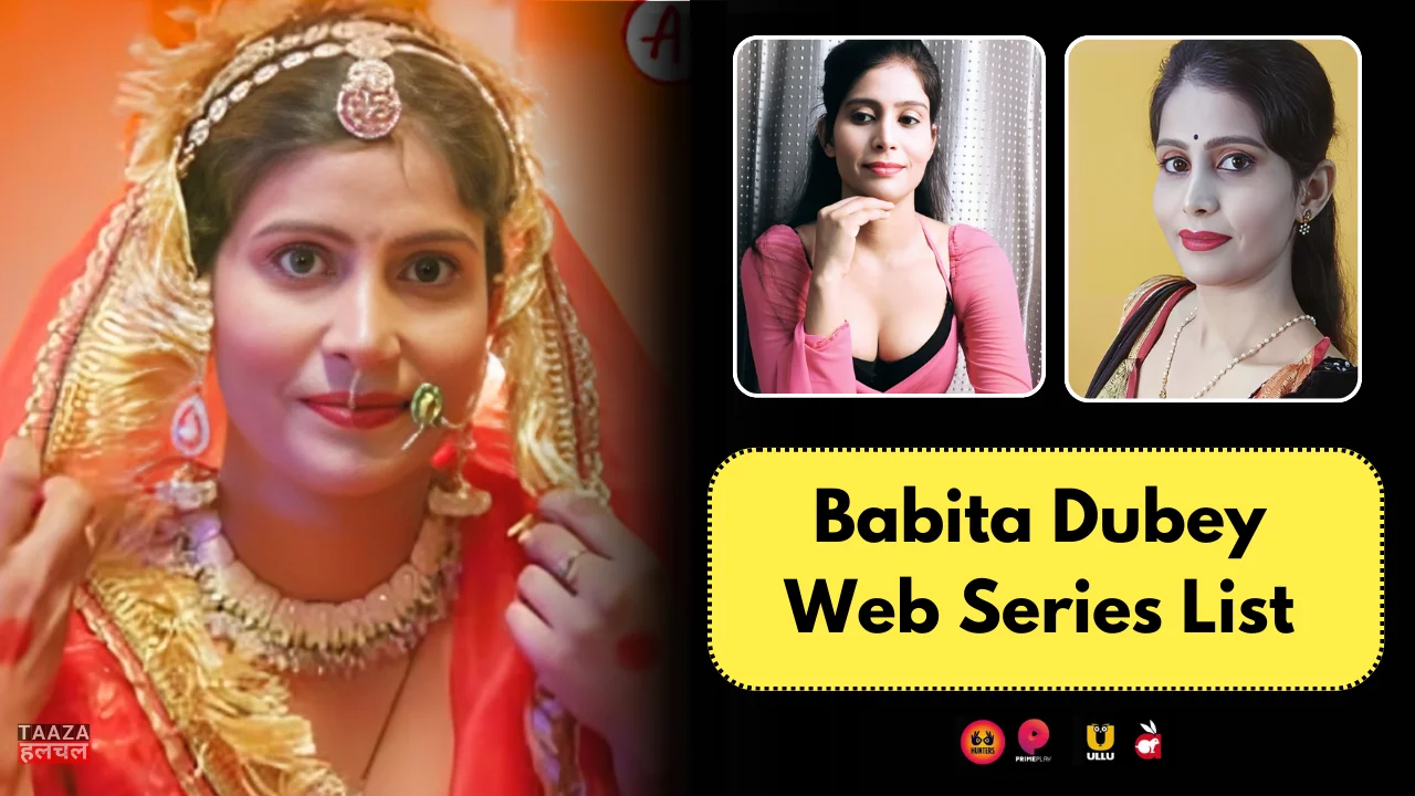 Babita Dubey Web Series List: Babita Dubey Kon Hai, Web Series Names, Cast, Platform, Release Date
