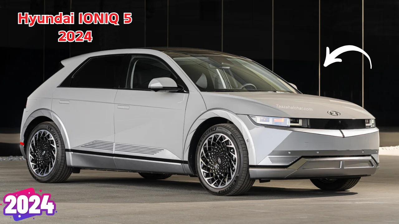 Hyundai IONIQ 5 2024: शानदार डिजाइन और बेहतरीन रेंज के साथ Hyundai की इस इलेक्ट्रिक कार ने मचाई धूम