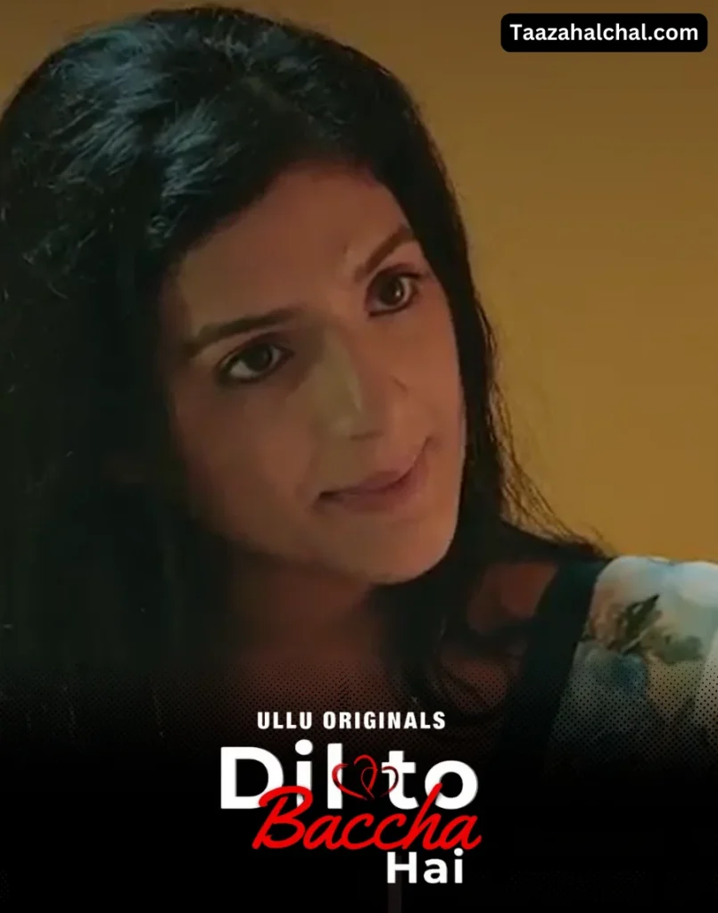 Dil To Baccha Hai Ullu Web Series Cast, Actress Name & Release Date