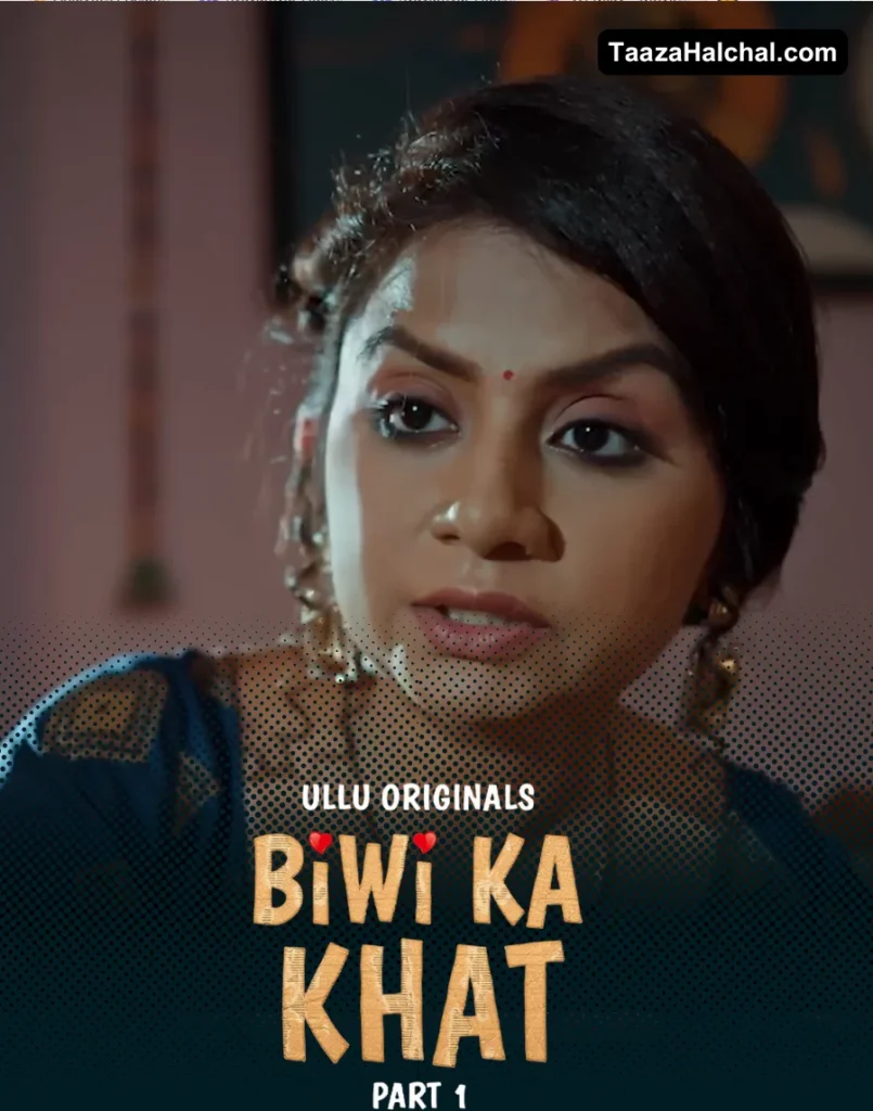 Biwi Ka Khat Ullu Web Series Cast, Story, Actress Name & Release Date