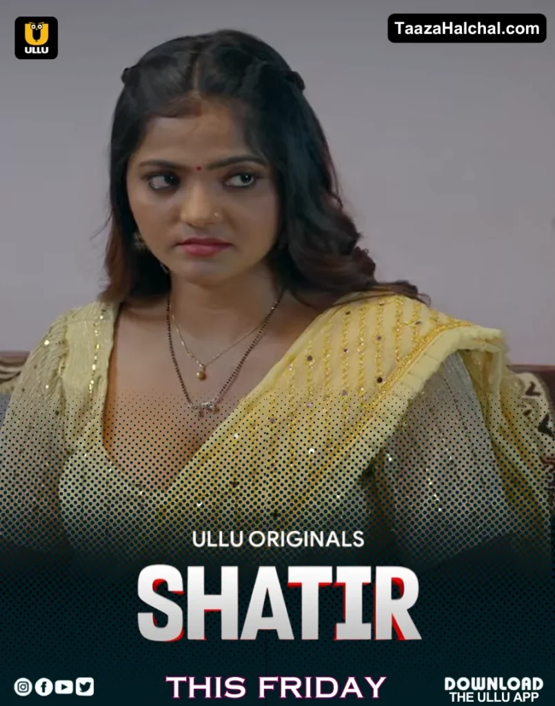 Shatir Ullu Web Series Cast, Story, Actress Name & Release Date
