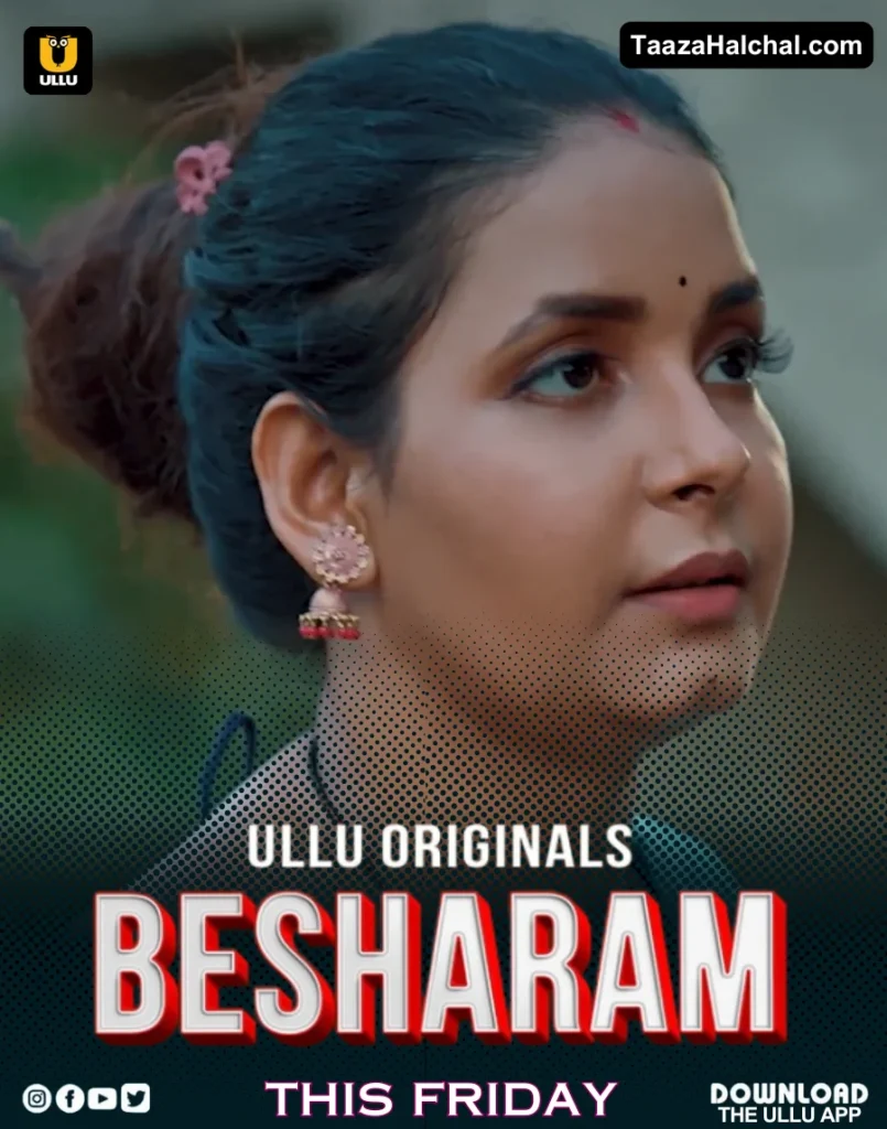 Besharam Ullu Web Series Cast, Story, Actress Name & Release Date