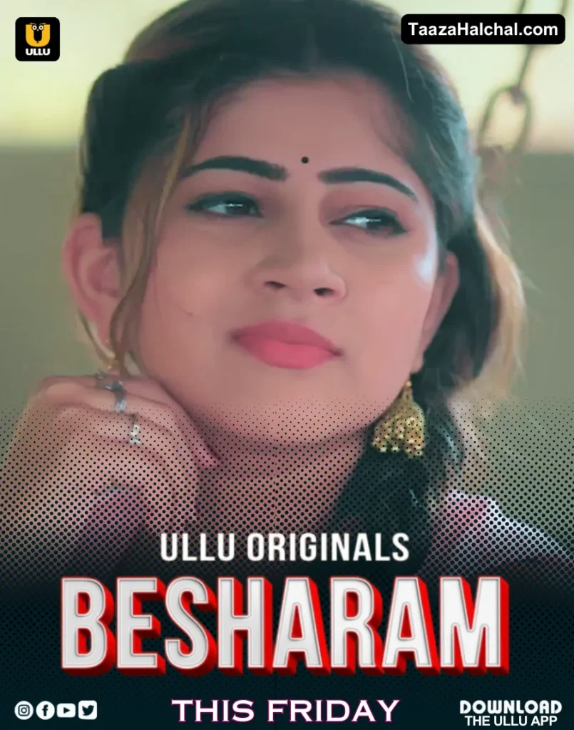 Besharam Ullu Web Series Cast, Story, Actress Name & Release Date