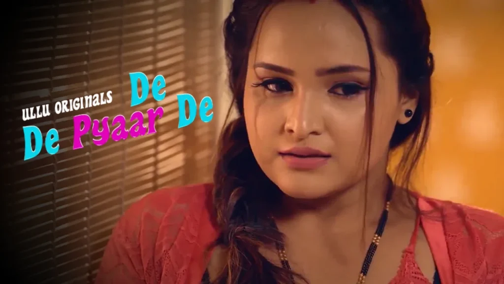 De De Pyaar De Ullu Web Series Cast, Story, Actress Name & Release Date