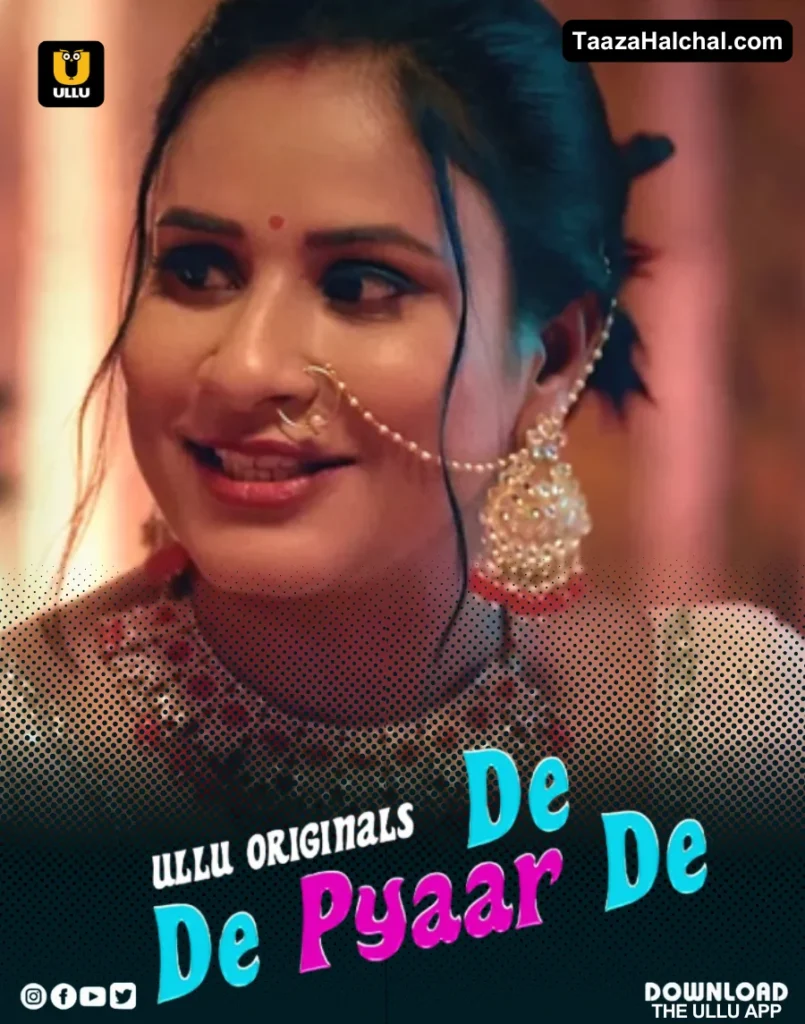 De De Pyaar De Ullu Web Series Cast, Story, Actress Name & Release Date