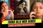 Tadka Ullu Web Series Cast, Story, Actress Name & Release Date