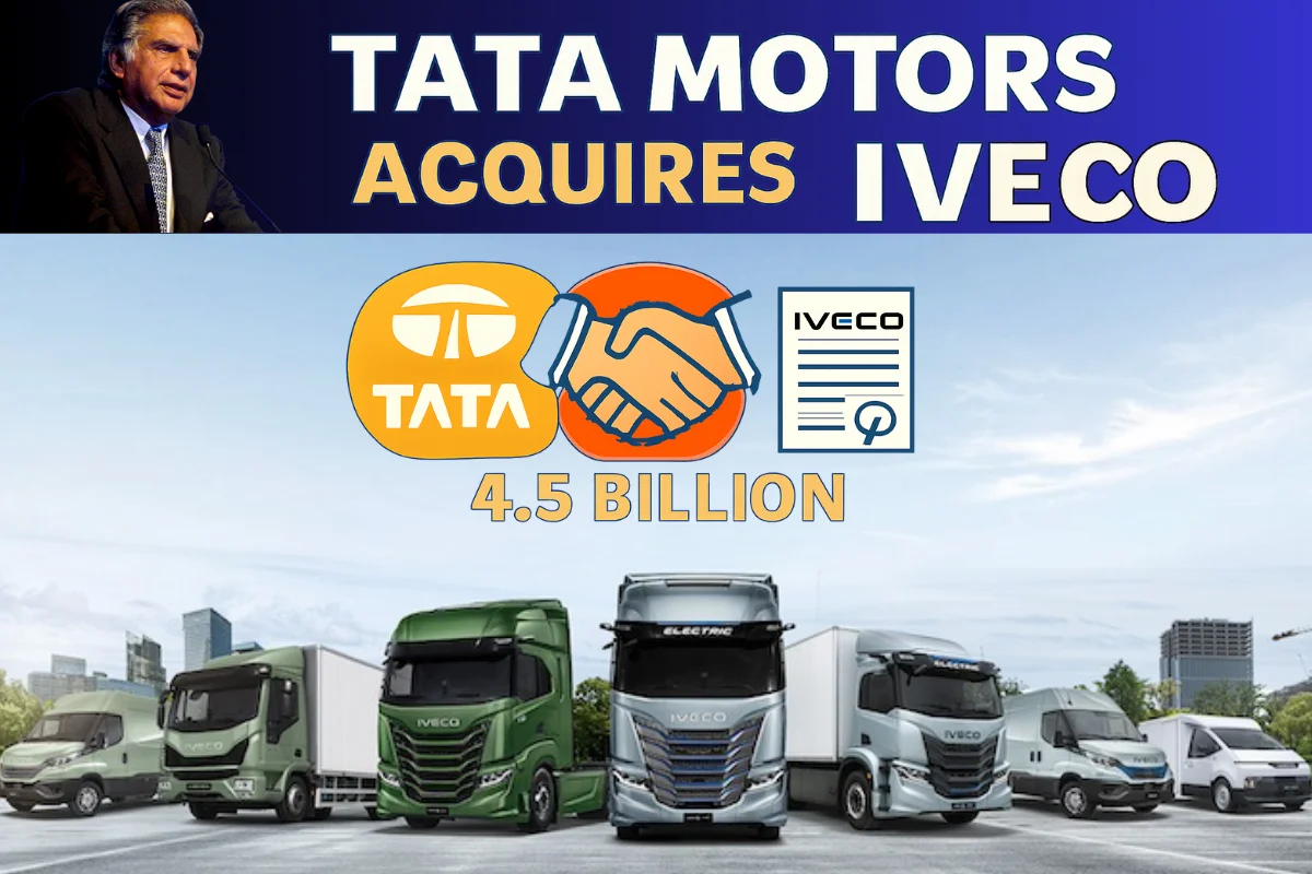 Tata Motors का बड़ा कदम: Iveco खरीदकर बनेगा ग्लोबल ट्रक मार्केट का नया नेता!