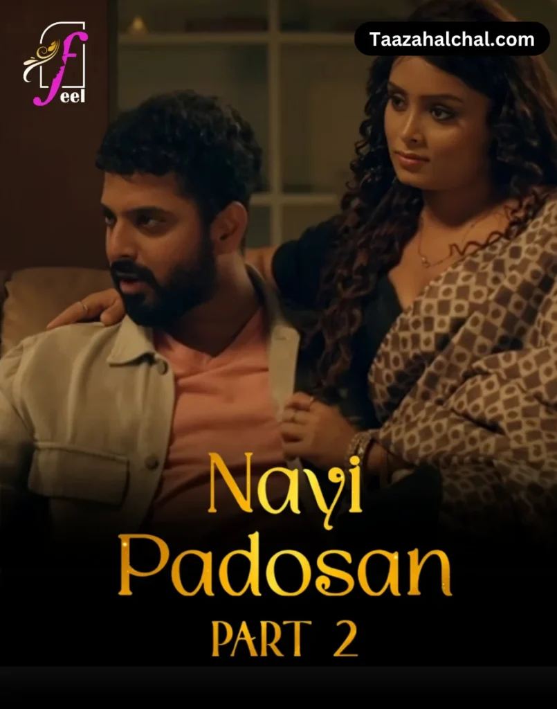 Nayi Padosan Part 2 Feel (Ullu) App Web Series Cast, Story, Actress Name & Release Date