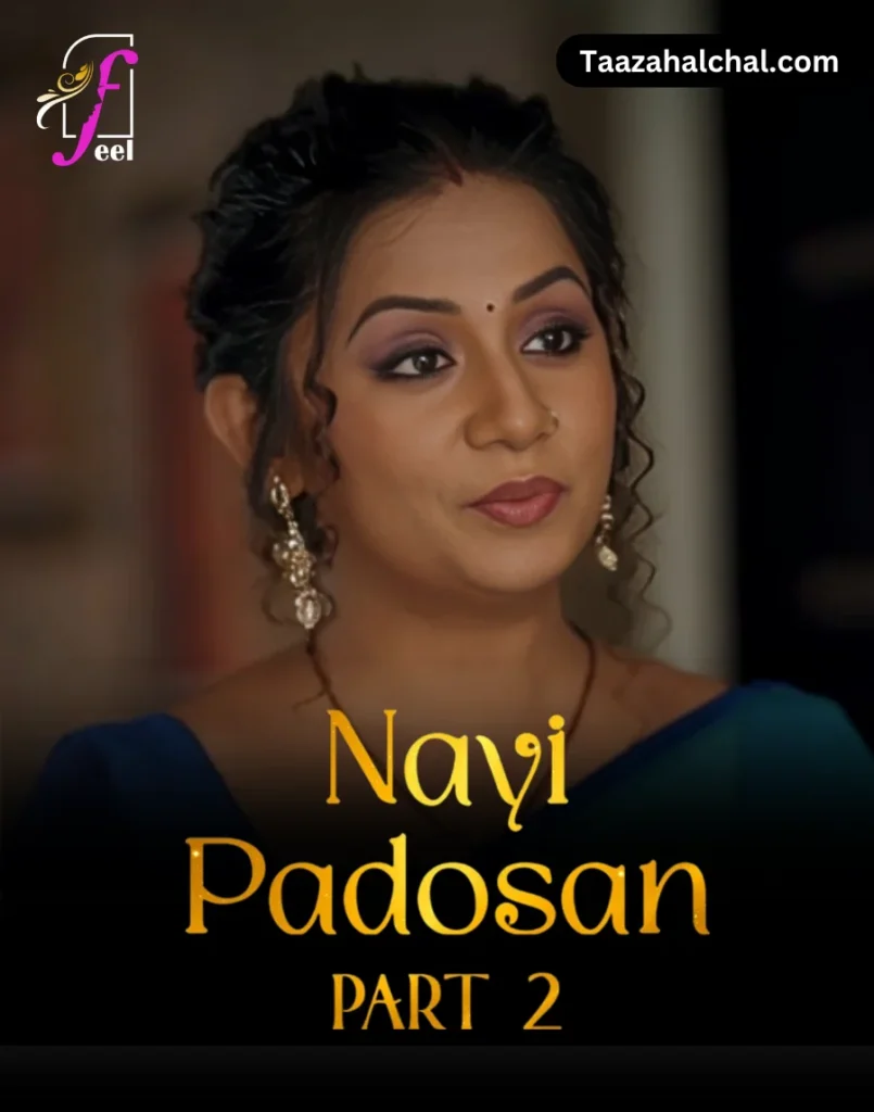 Nayi Padosan Part 2 Feel (Ullu) App Web Series Cast, Story, Actress Name & Release Date