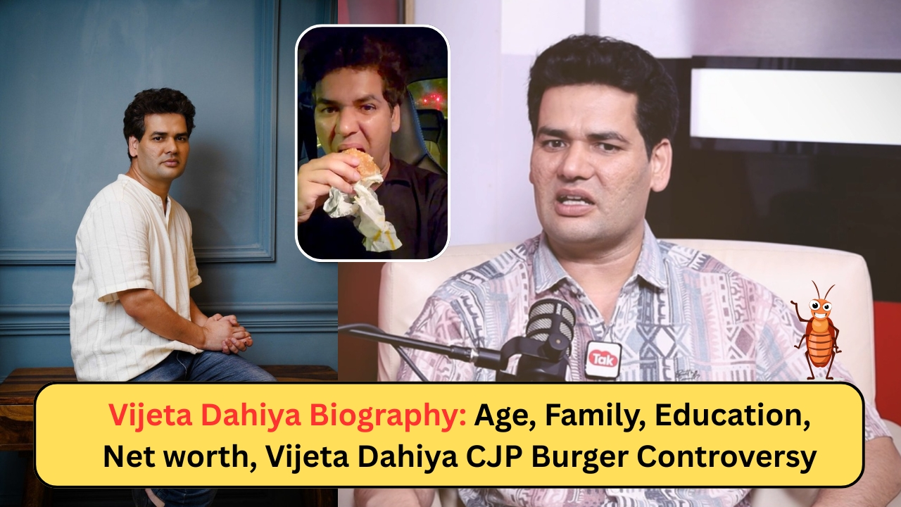 Vijeta Dahiya Biography: Age, Family, Education, Net worth, Vijeta Dahiya CJP Burger Controversy